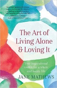 art of living alone and loving it